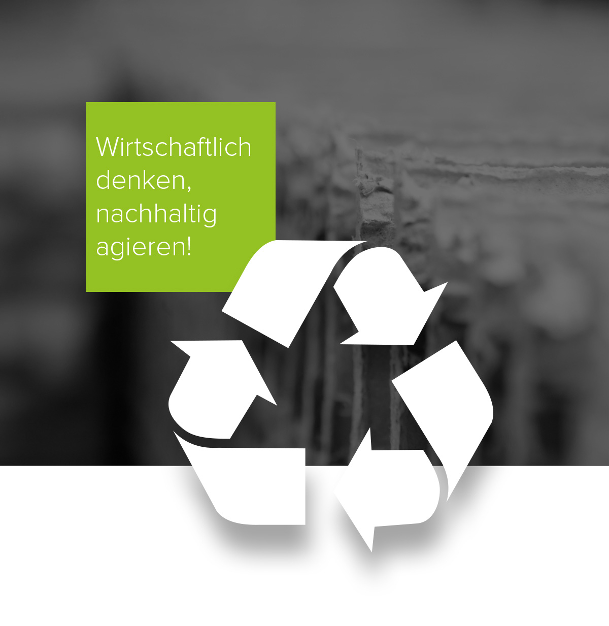 Wirtschaftlich denken, nachhaltig agieren! Grafik
